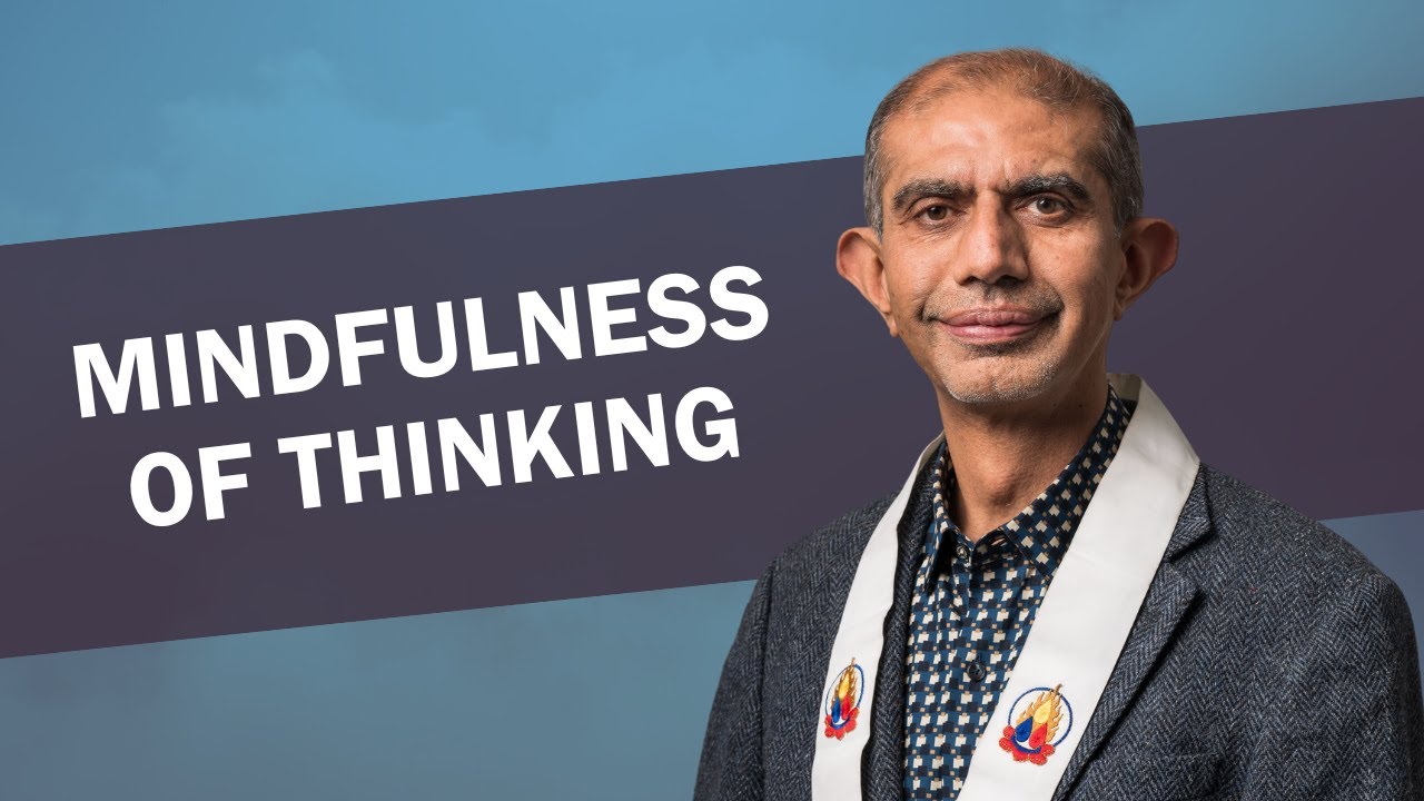 Mindfulness of Thinking | Jnanavaca