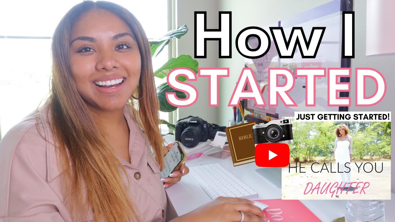 How I Got Started on YouTube and Ministry | My Top Advice on How I Got started!