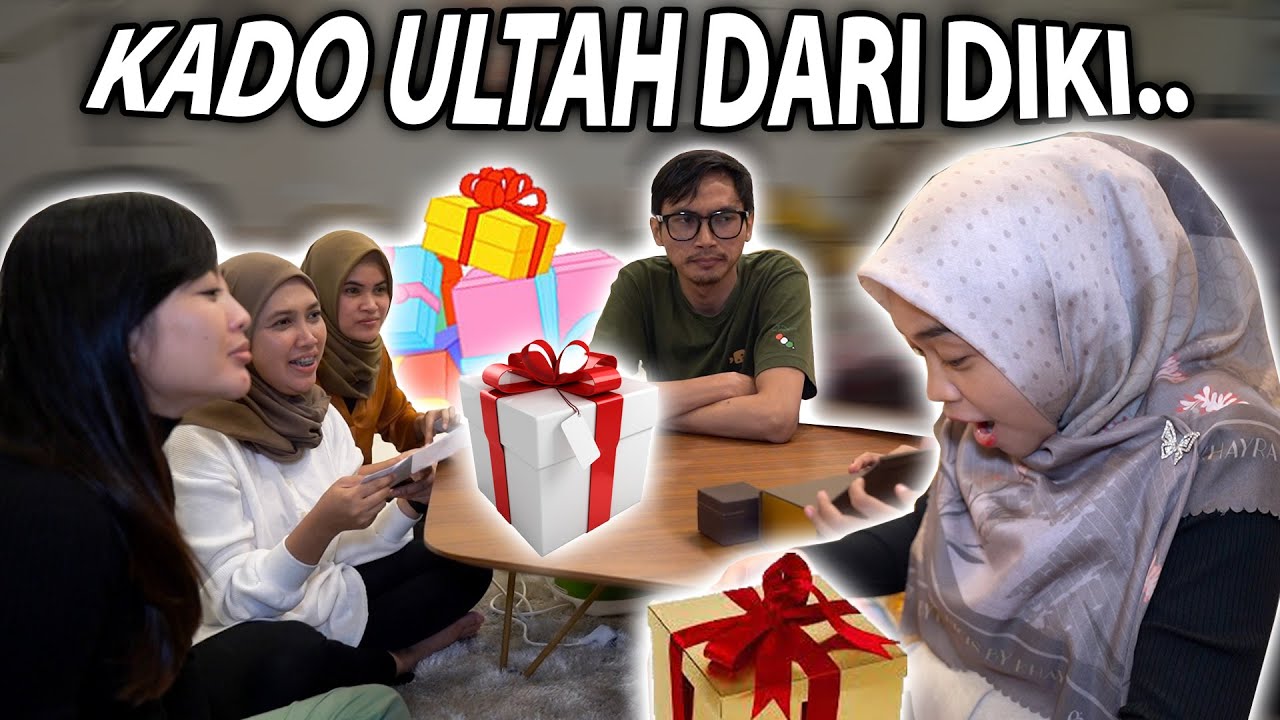 BUKA KADO DARI DIKI.. Wow