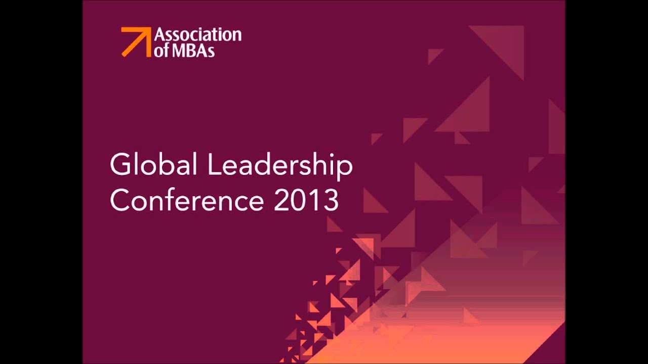 Walter Baets - Association of MBAs Global Leadership Conference