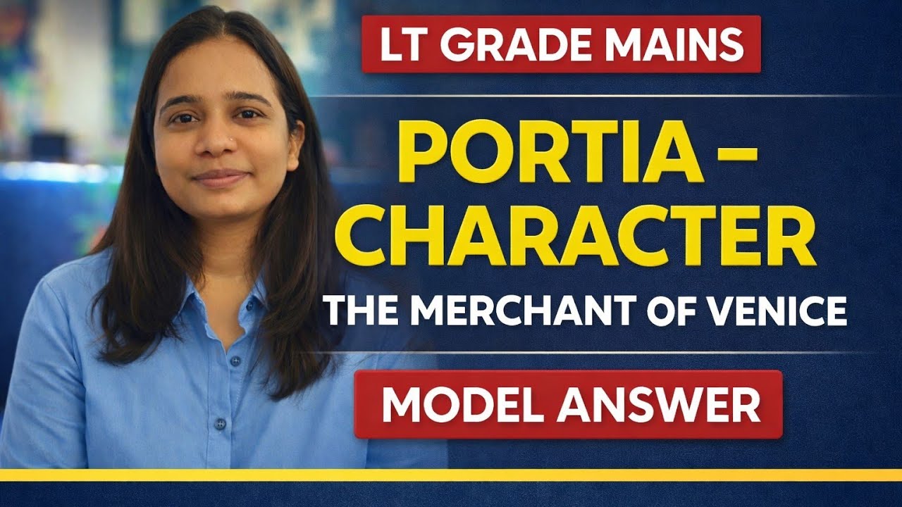 Character of Portia | The Merchant of Venice | LT Grade / TGT / Mains Answer Writing