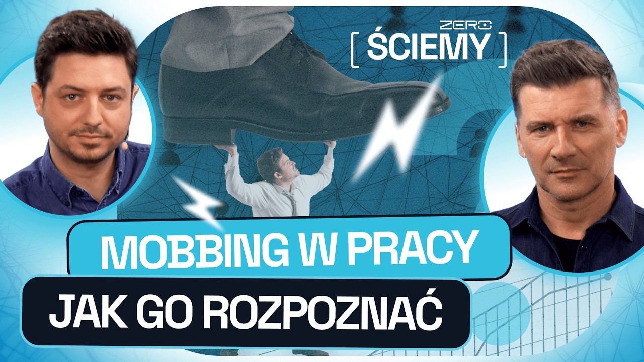 ZERO ŚCIEMY #33: ŁUKASZ KACA I TOMASZ KAMMEL O MOBBINGU. JAK GO ROZPOZNAĆ I JAK SOBIE Z NIM RADZIĆ?