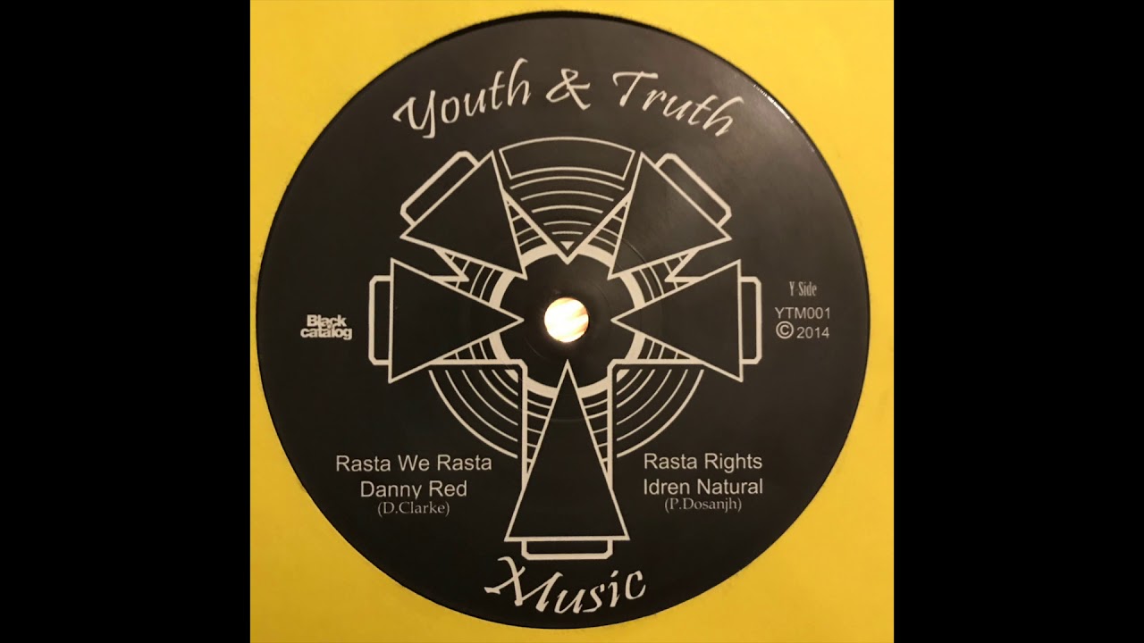 Rasta Rights - Idren Natural - Youth & Truth Music YTM001