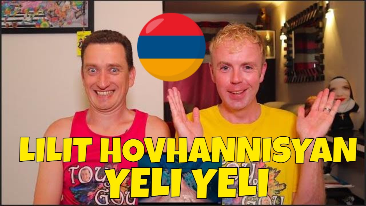 LILIT HOVHANNISYAN - YELI YELI - REACTION