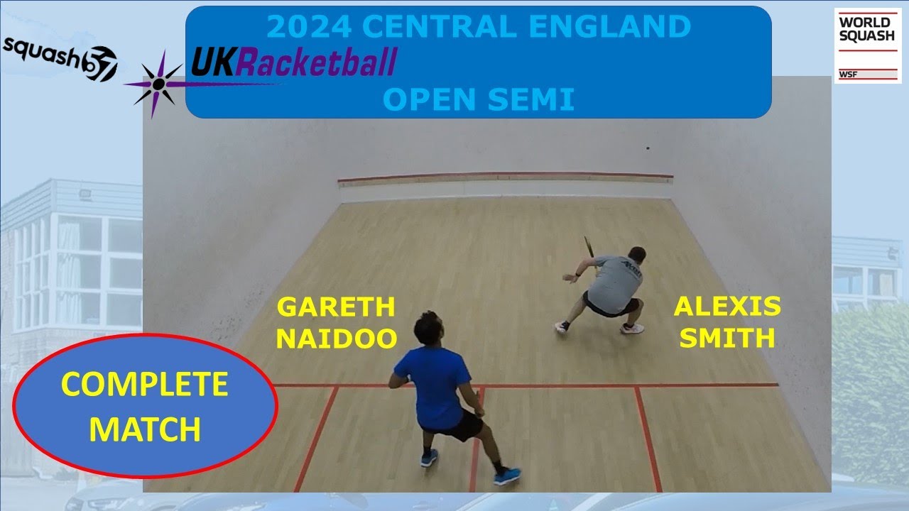 CentralEng 2024 Open A SEMI - GARETH NAIDOO v ALEXIS SMITH (Squash57)