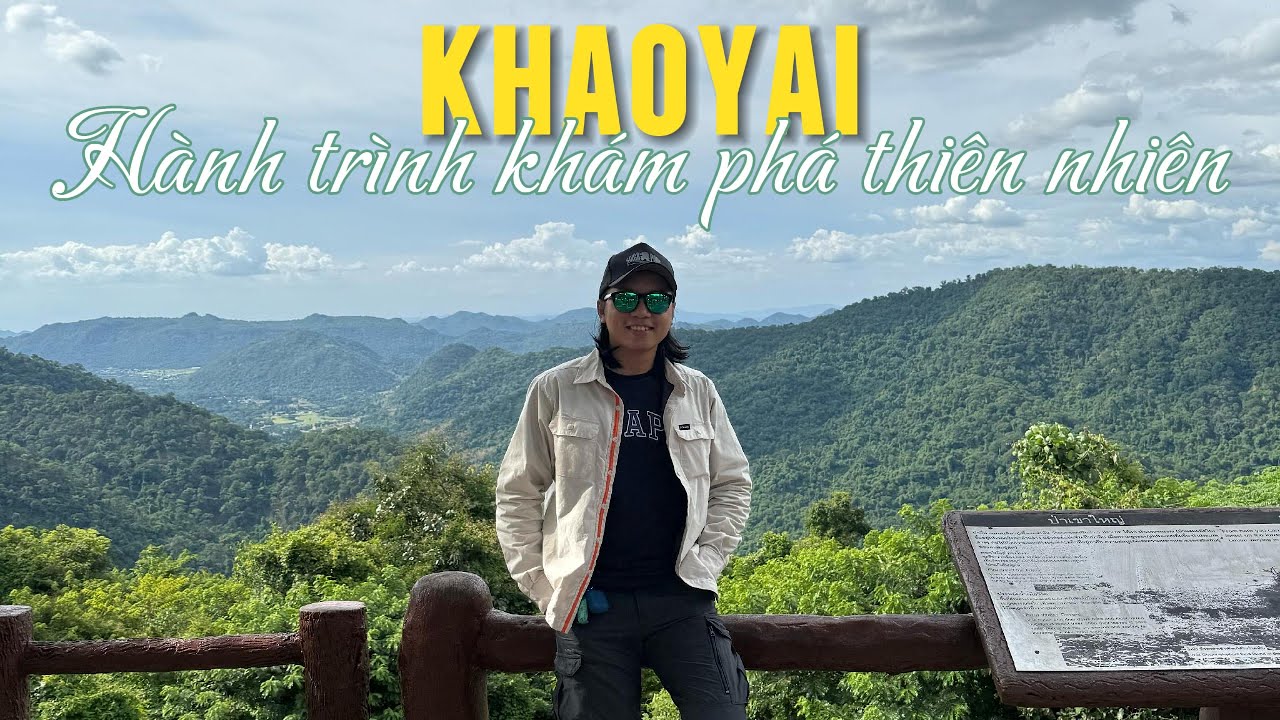 Hành trình khám phá thiên nhiên ở Khao Yai | Phượt Một Mình Trên Đất Thái |  Travel Vlog
