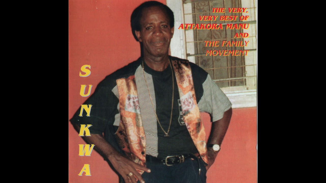 Gyai su gyai nkomo -Atakora Manu And The Family Movement - Ghana Highlife 1998