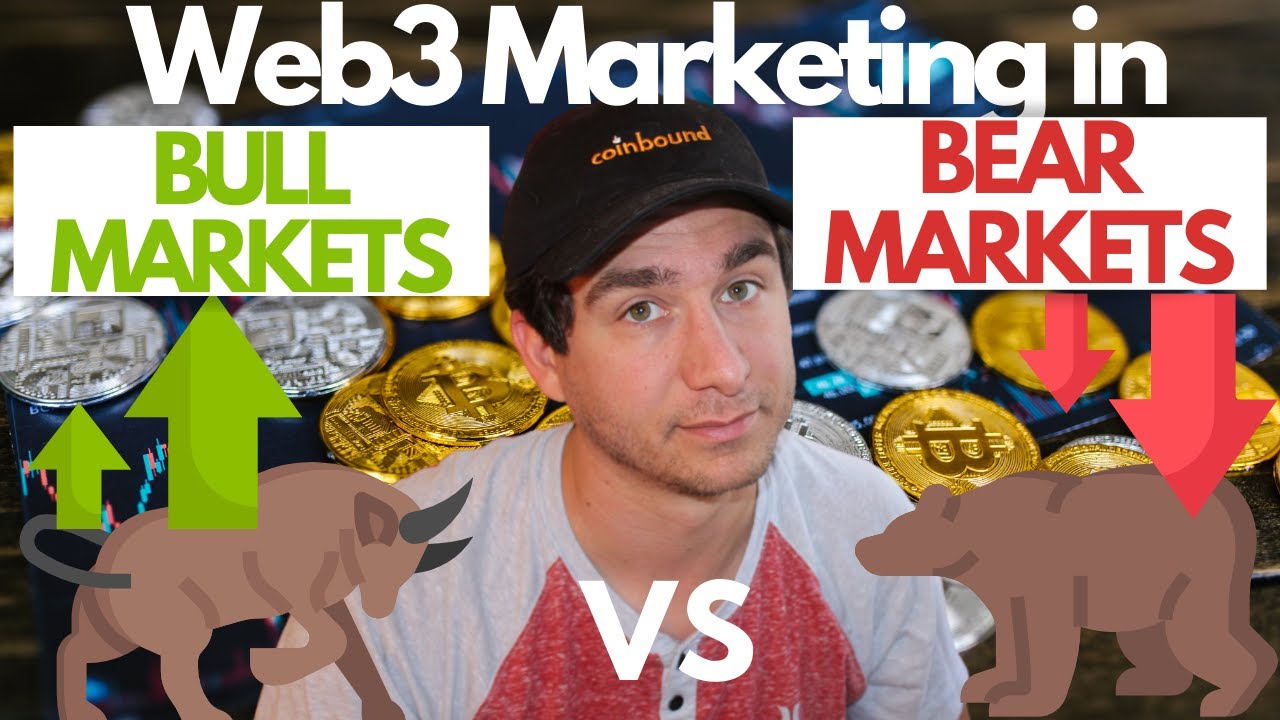 Best Web3 Marketing Strategies for Bull Markets vs Bear Markets