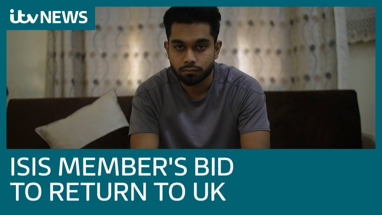 The Isis member who wants to come 'home' - and UK's bid to stop him | ITV News