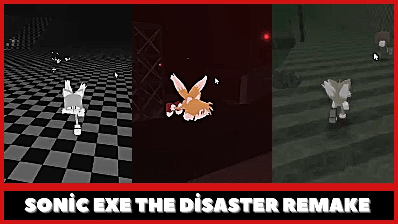 SONİC EXE THE DİSASTER REMAKE (TAİLS TEST)