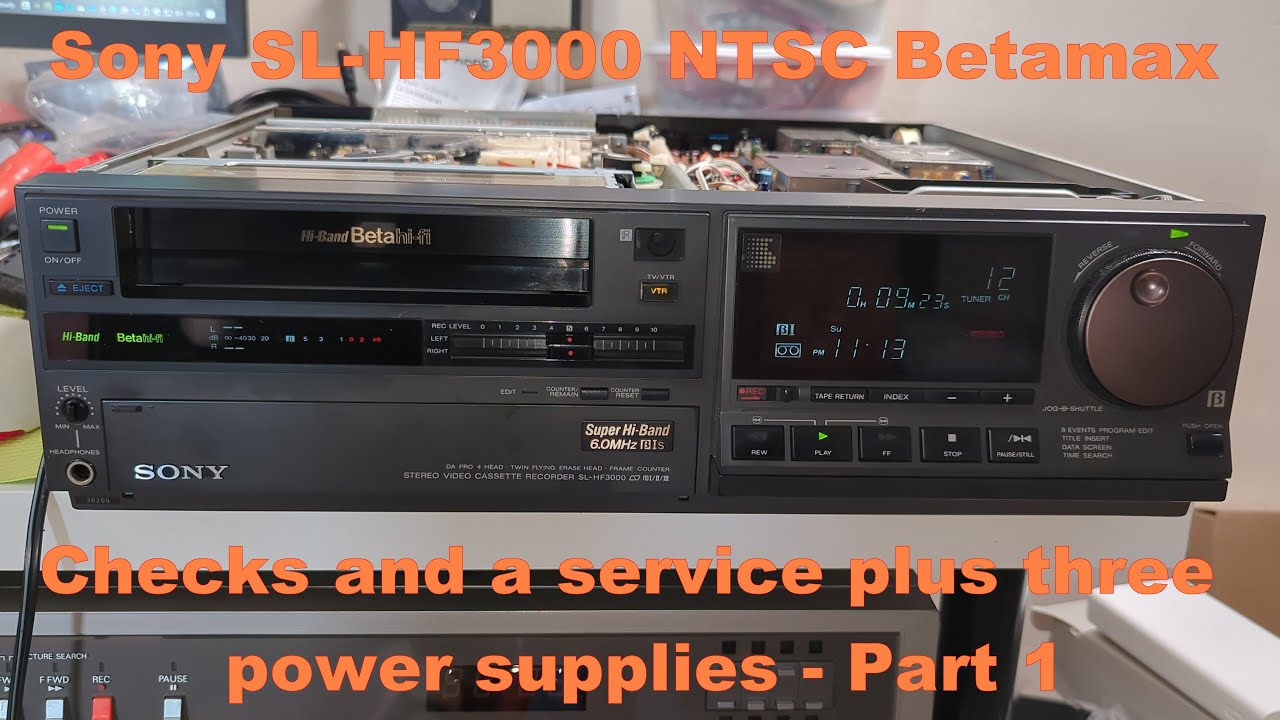 Sony Betamax SL HF3000 Part 1 Repairs and servicing