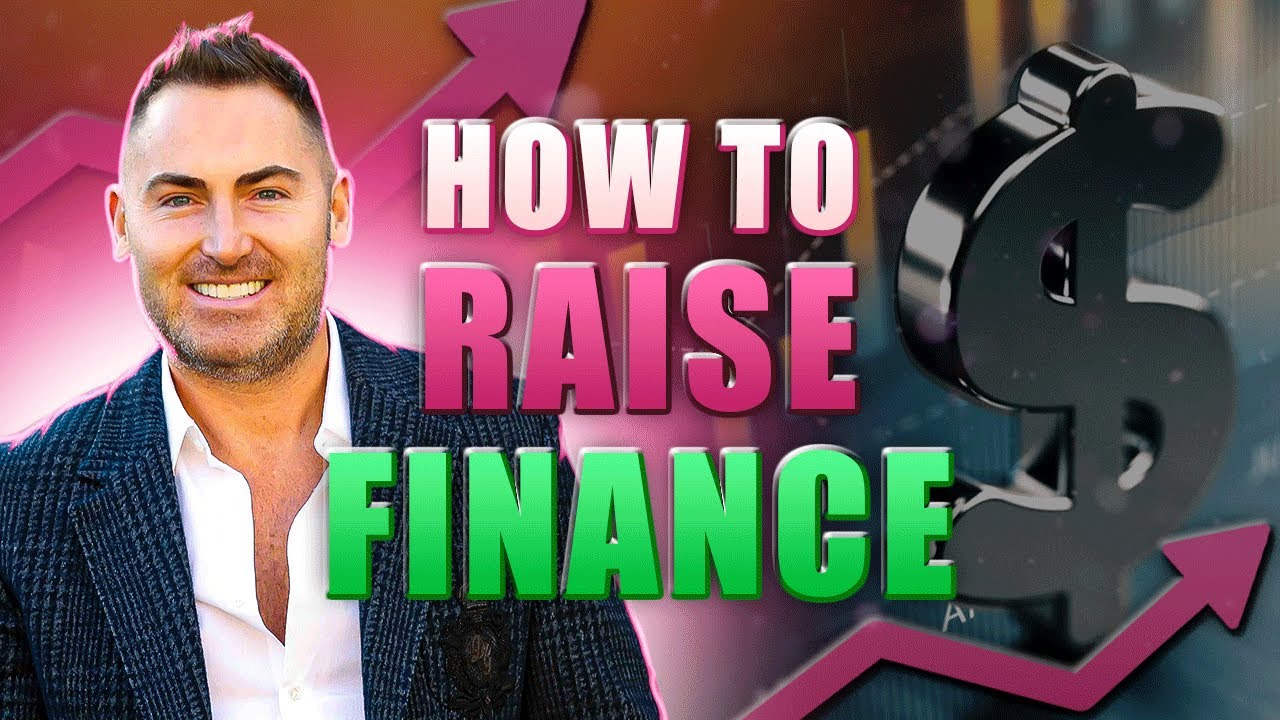 How to Raise Finance for Any Business #business #tips #finance