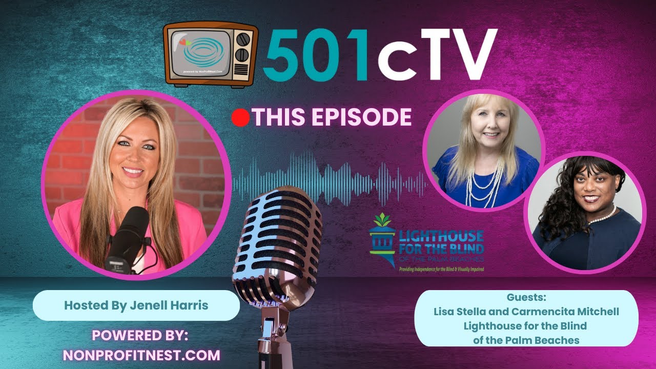 S7E11 - Lighthouse for the Blind of Palm Beaches with Lisa Stella and Carmencita Mitchell