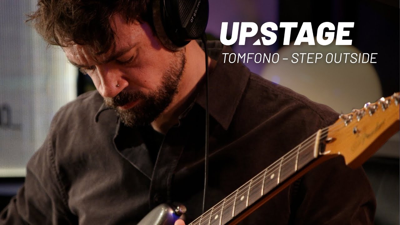 TomFono – Step Outside (live@UPSTAGE)