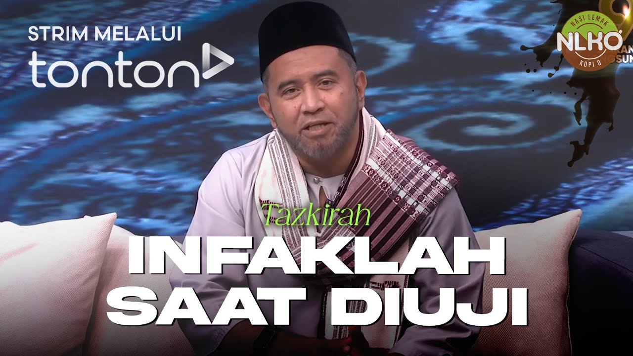 [FULL] Nasi Lemak Kopi O (2025) | Fri, Oct 24 - Tazkirah: Infaklah Saat Diuji | Tonton
