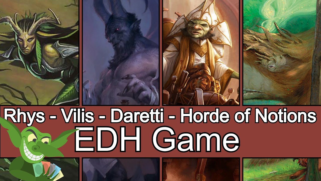 Rhys vs Vilis vs Daretti vs Horde of Notions EDH / CMDR game play for Magic: The Gathering