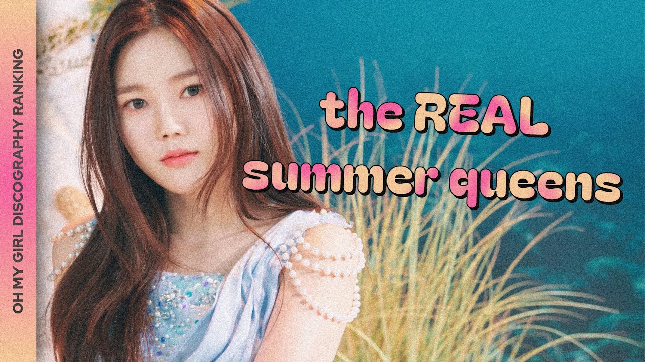ranking EVERY oh my girl song