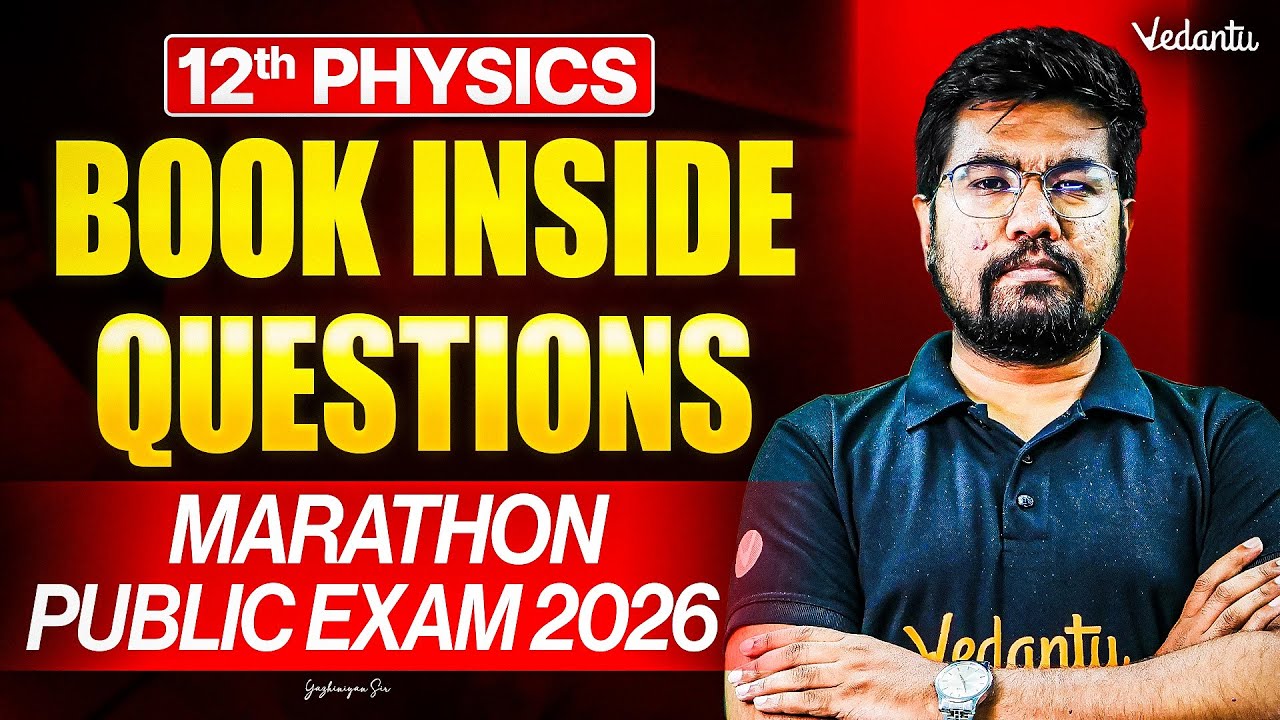 12th Physics | Book Inside Questions Marathon | Public Exam 2026 | Yazhiniyan Ma'am