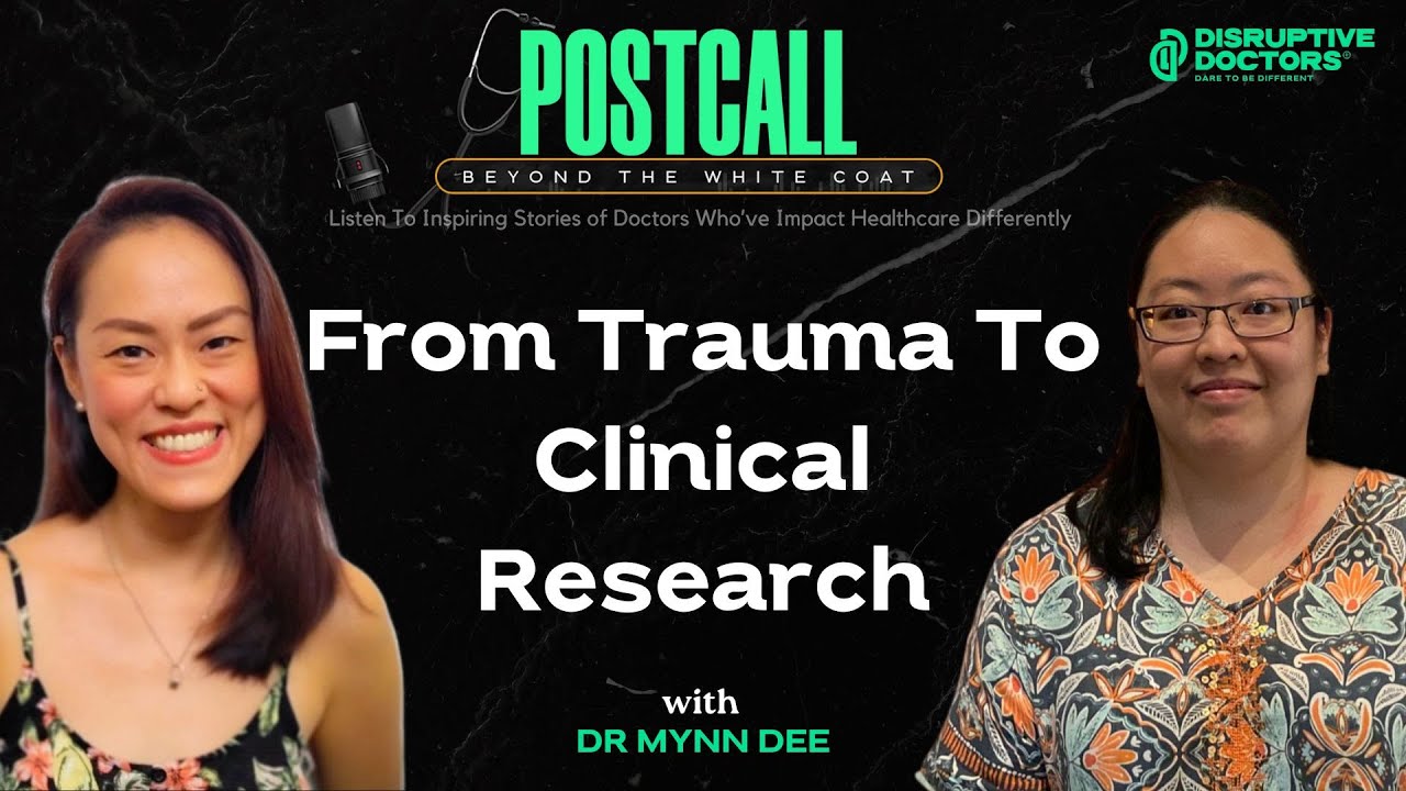 From Trauma to Triumph: Dr. Mynn Dee's Journey in Clinical Research