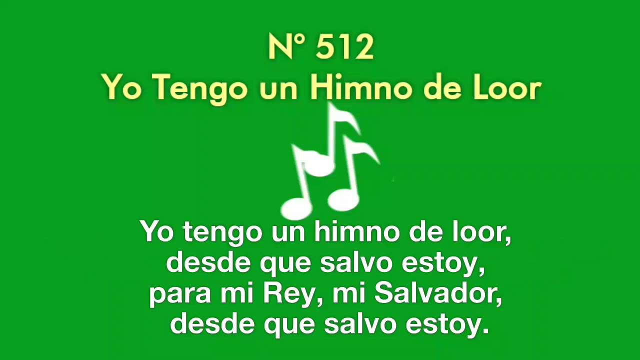 512 Yo Tengo un Himno de Loor (Pista)