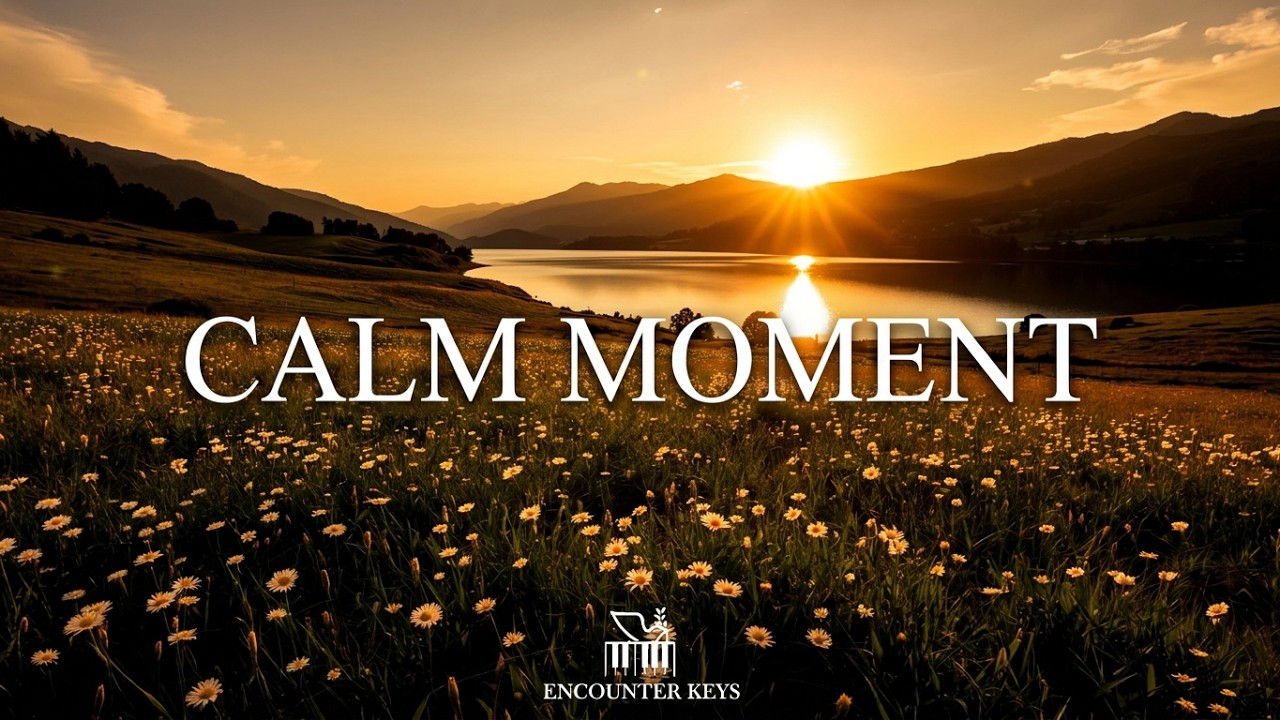 Calm Moment - 1 Hour Deep Soaking Worship | Spontaneous Instrumental for Prayer & Meditation