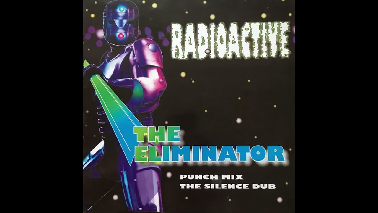 Radioactive - The Eliminator (Punch Mix)