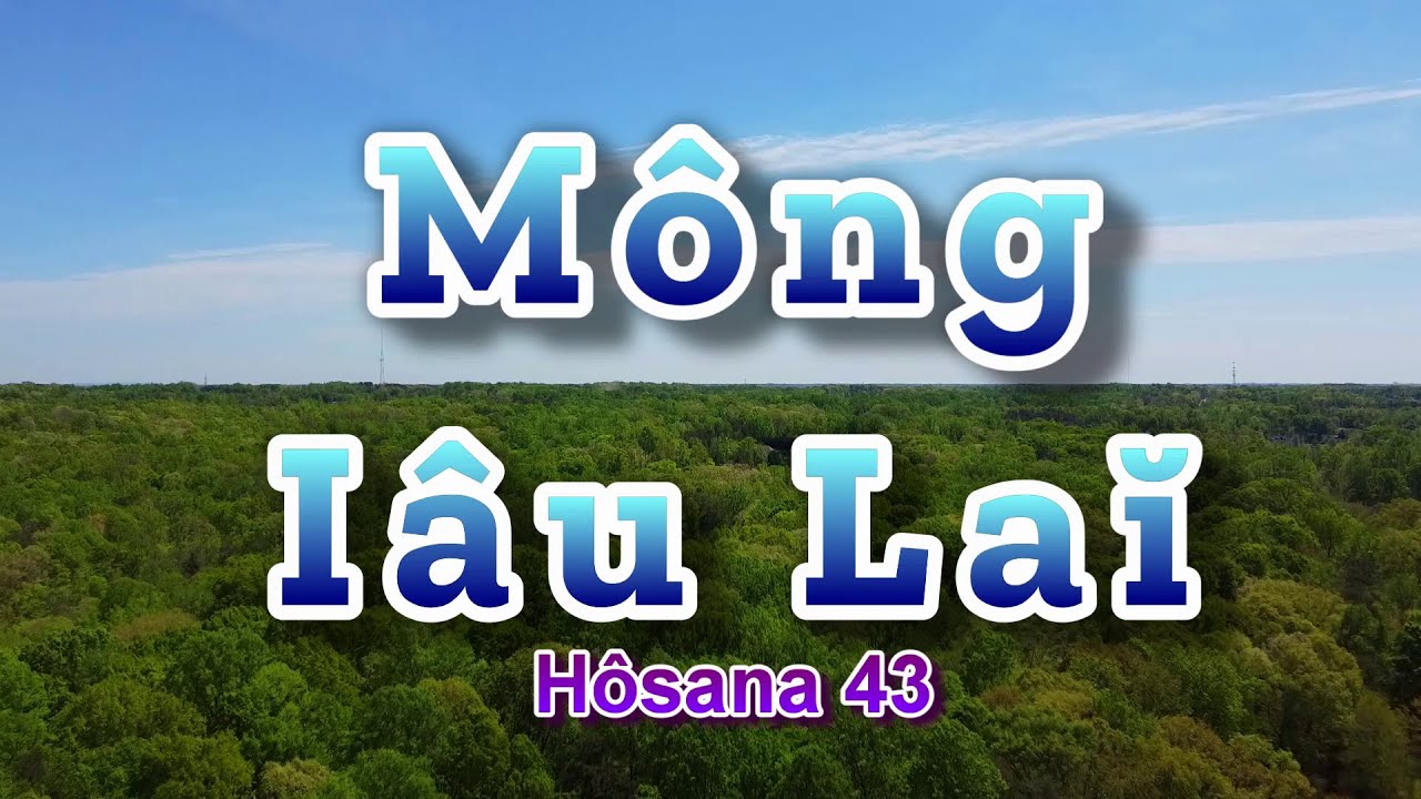 Mong Iau Lai - Hôsana 43