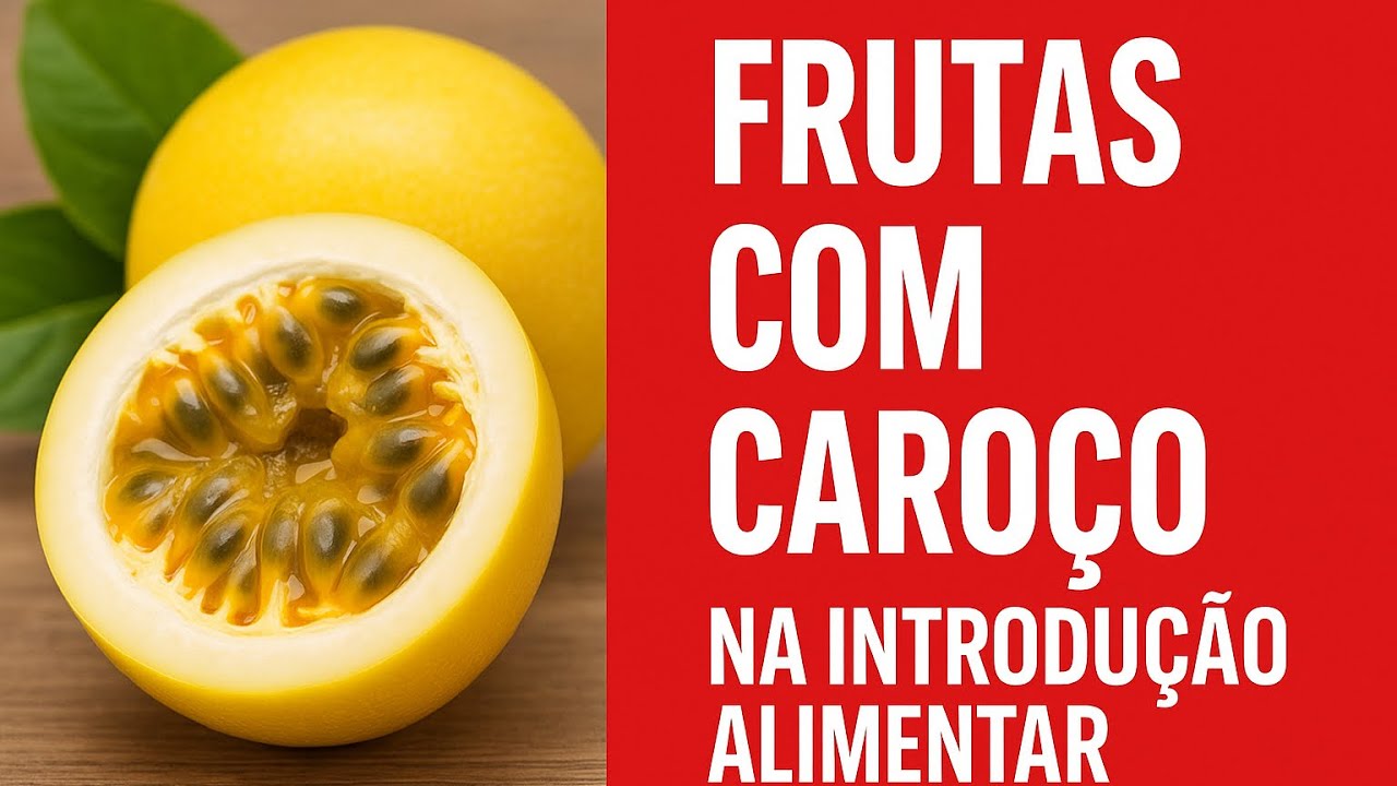Fruta com caroço para bebês qual pode?