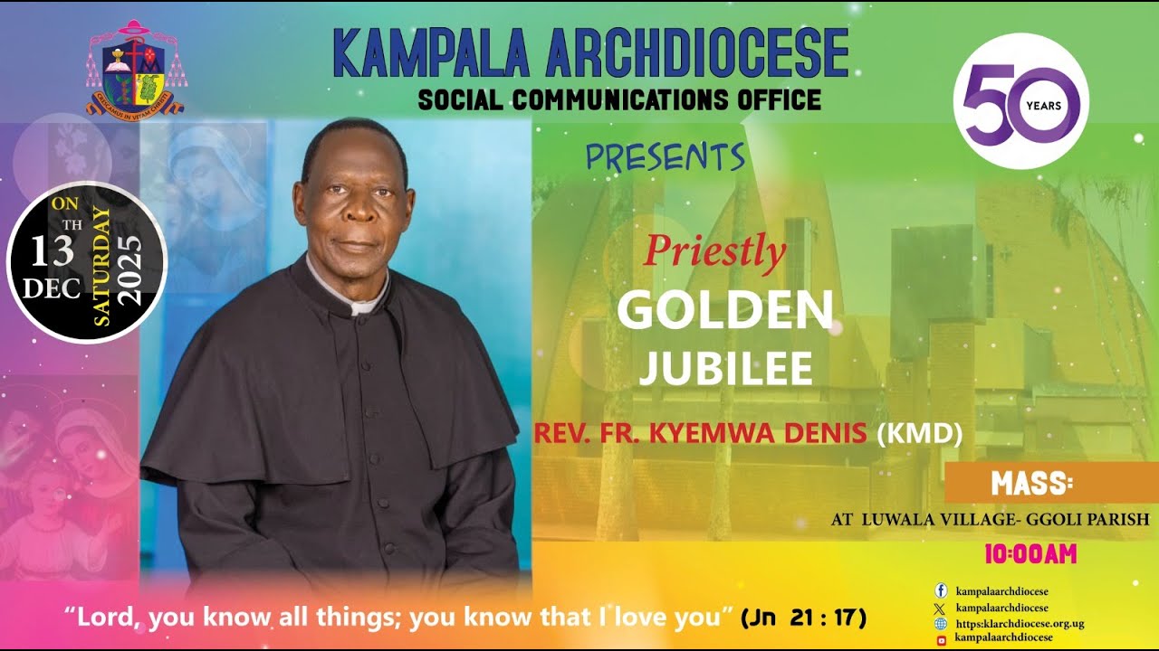 PRIESTLY GOLDEN JUBILEE OF REV.FR.DENIS KYEMWA (KMD)