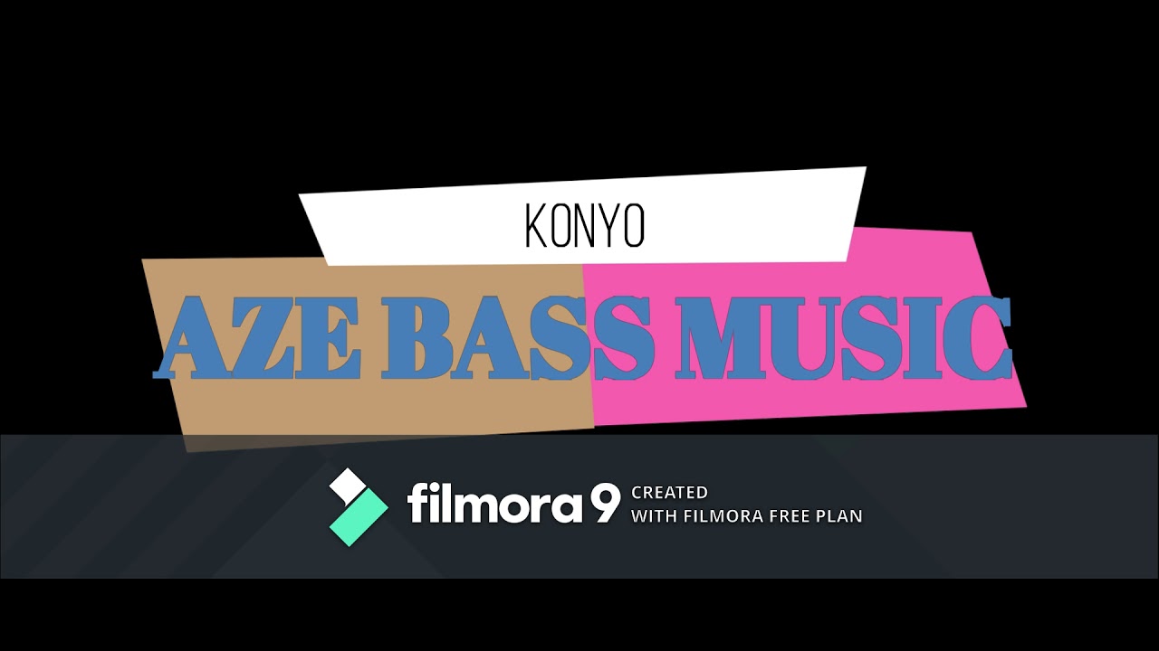 AZE BASS  KONYO  mp4