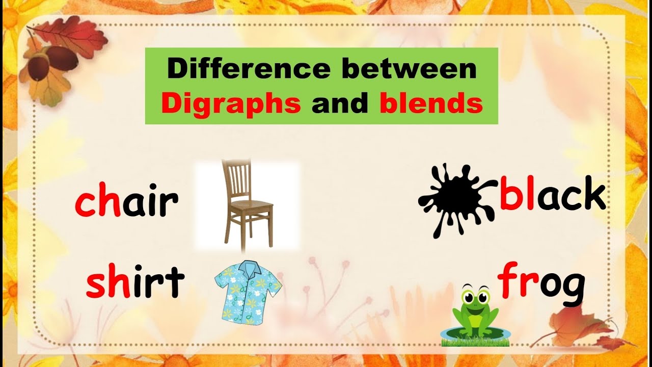 difference between DIGRAPHS & BLENDS
