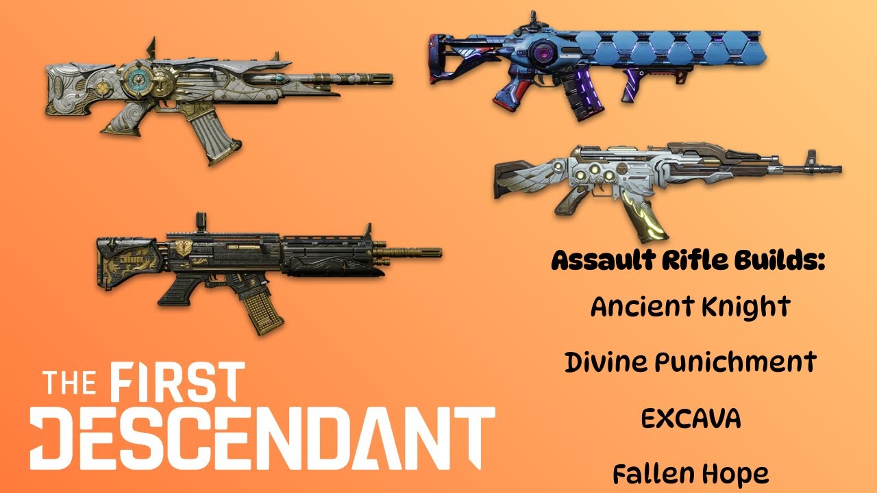 Builds for Ancient Knight, Divine Punishment, EXCAVA, Fallen Hope in The First Descendant