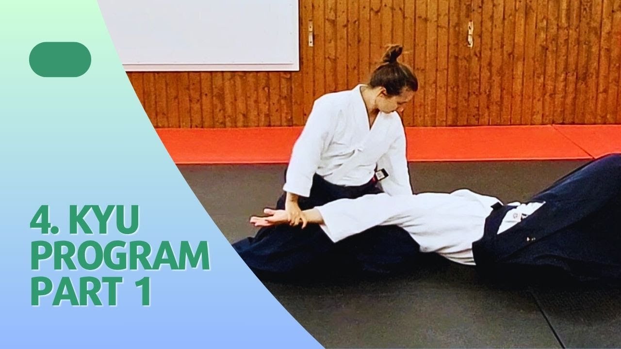 4. Kyu Examination Program, Part 1 (Aikido Zentrum Basel)