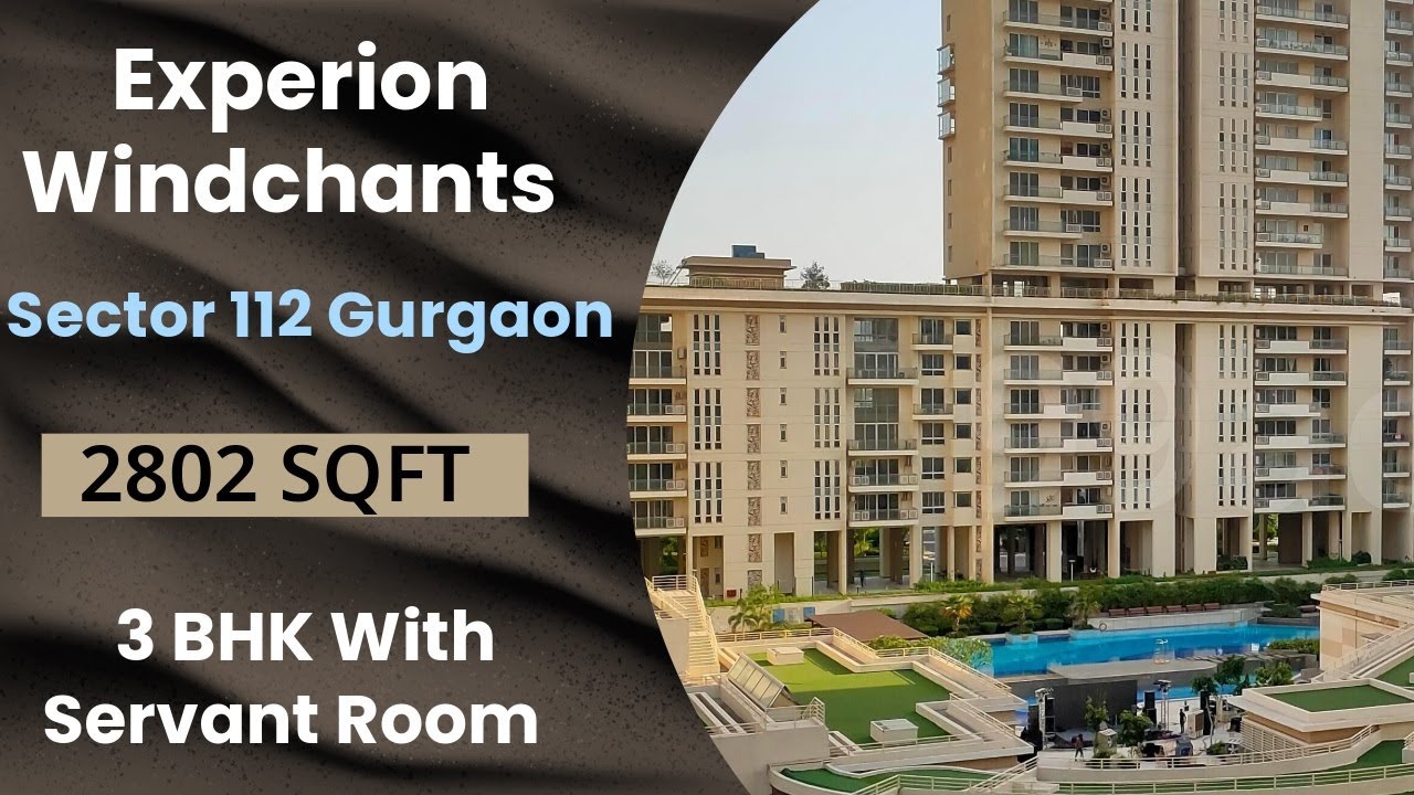 Experion Windchants Sector 112 Gurgaon [ 3 BHK With Servant Room 2802 SQFT ]