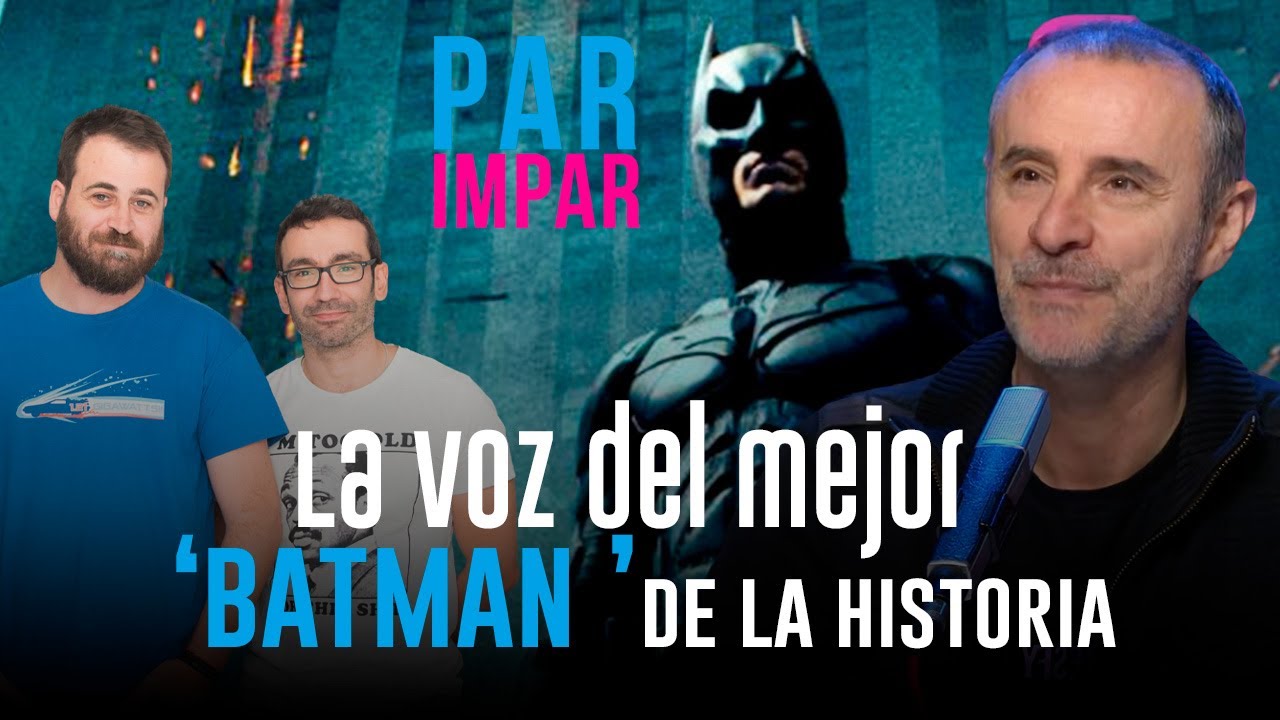'El CABALLERO OSCURO' y CLAUDIO SERRANO: un podcast entero con BATMAN