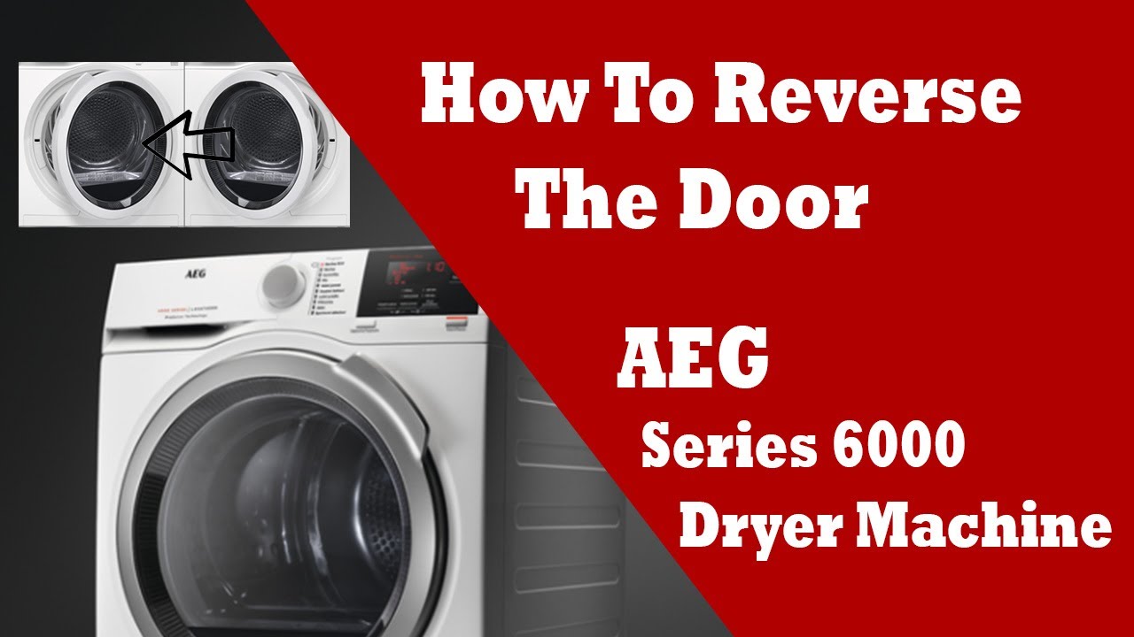 How To Reverse The Door Opening Of An AEG Dryer Machine