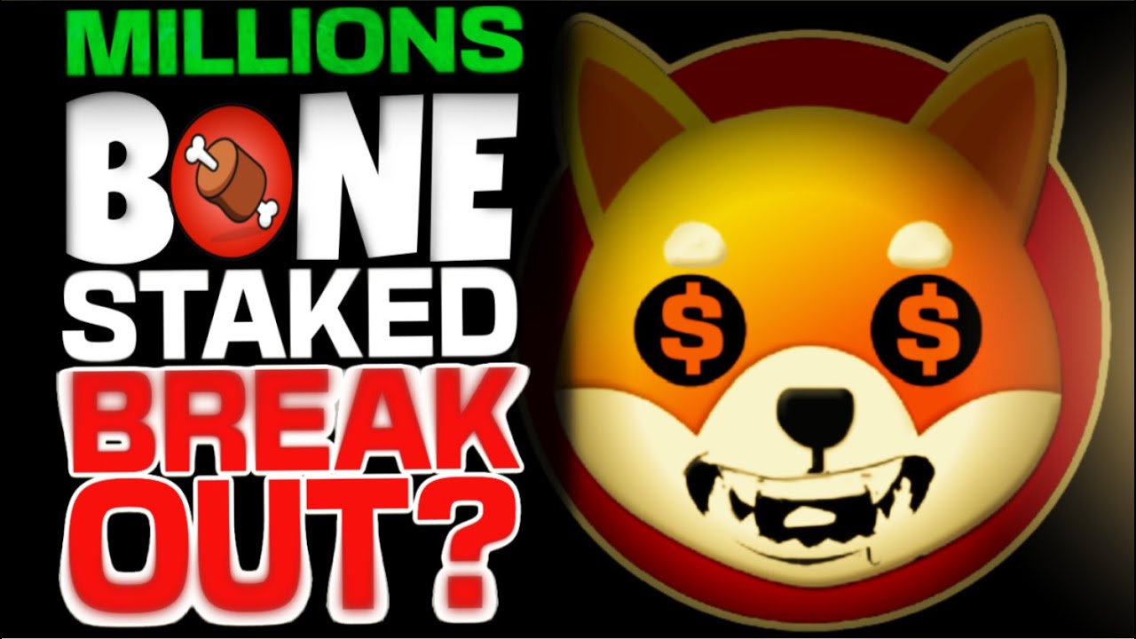 MILLIONS OF BONE SHIBASWAP STAKED COULD CAUSE A PRICE BREAKOUT!!