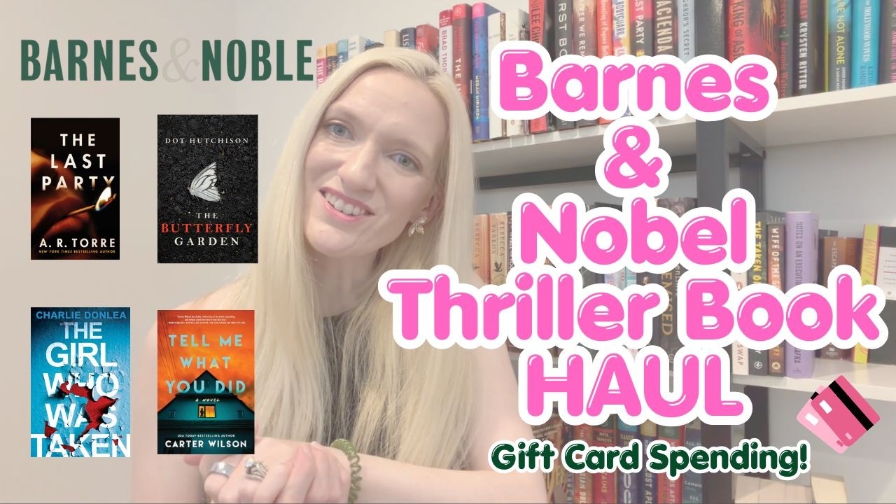 Распаковка триллеров из Barnes & Noble | Май 2026