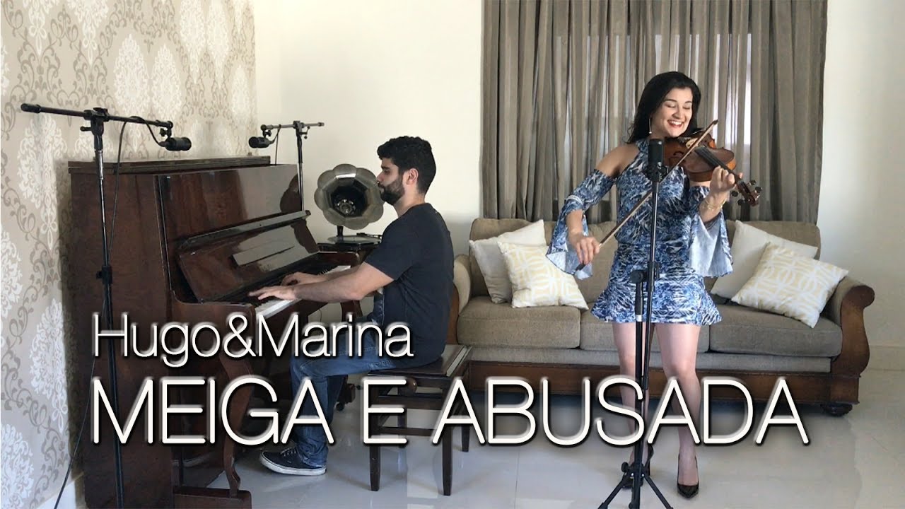 Anitta - Meiga e Abusada (Piano e Violino - Hugo&Marina Cover)