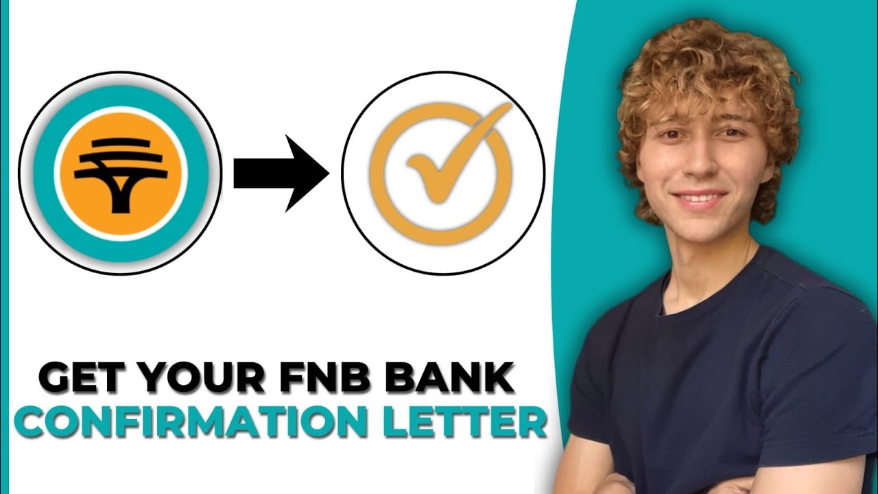 How To Get Bank Confirmation Letter On FNB App - Step By Step Guide