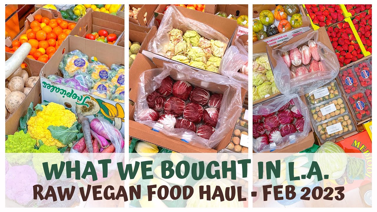 WHAT WE BOUGHT IN L.A. • MASSIVE RAW VEGAN FOOD HAUL