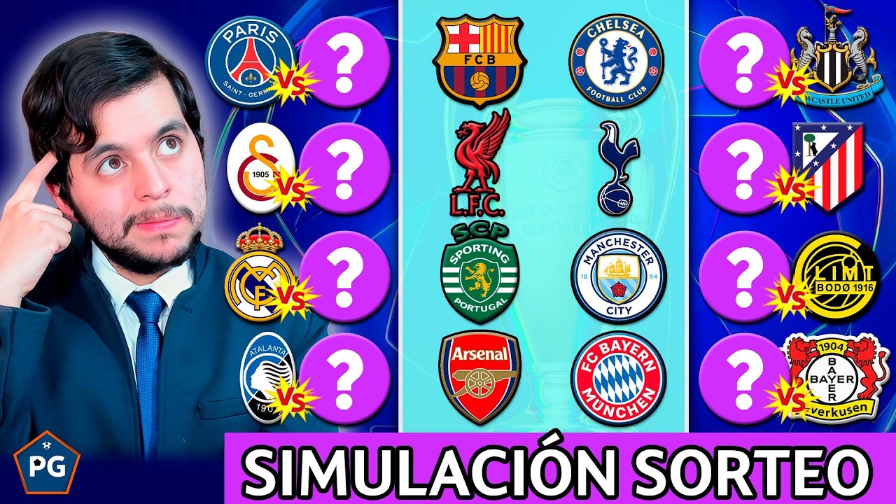 CHAMPIONS LEAGUE 2025/2026🔥SIMULACI&Oacute;N SORTEO 8vos de FINAL