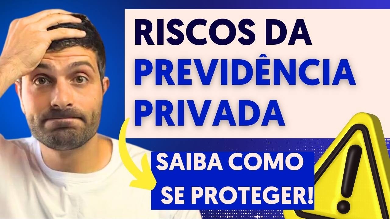 Quais os riscos de investir em previdência privada? Proteja seu futuro!