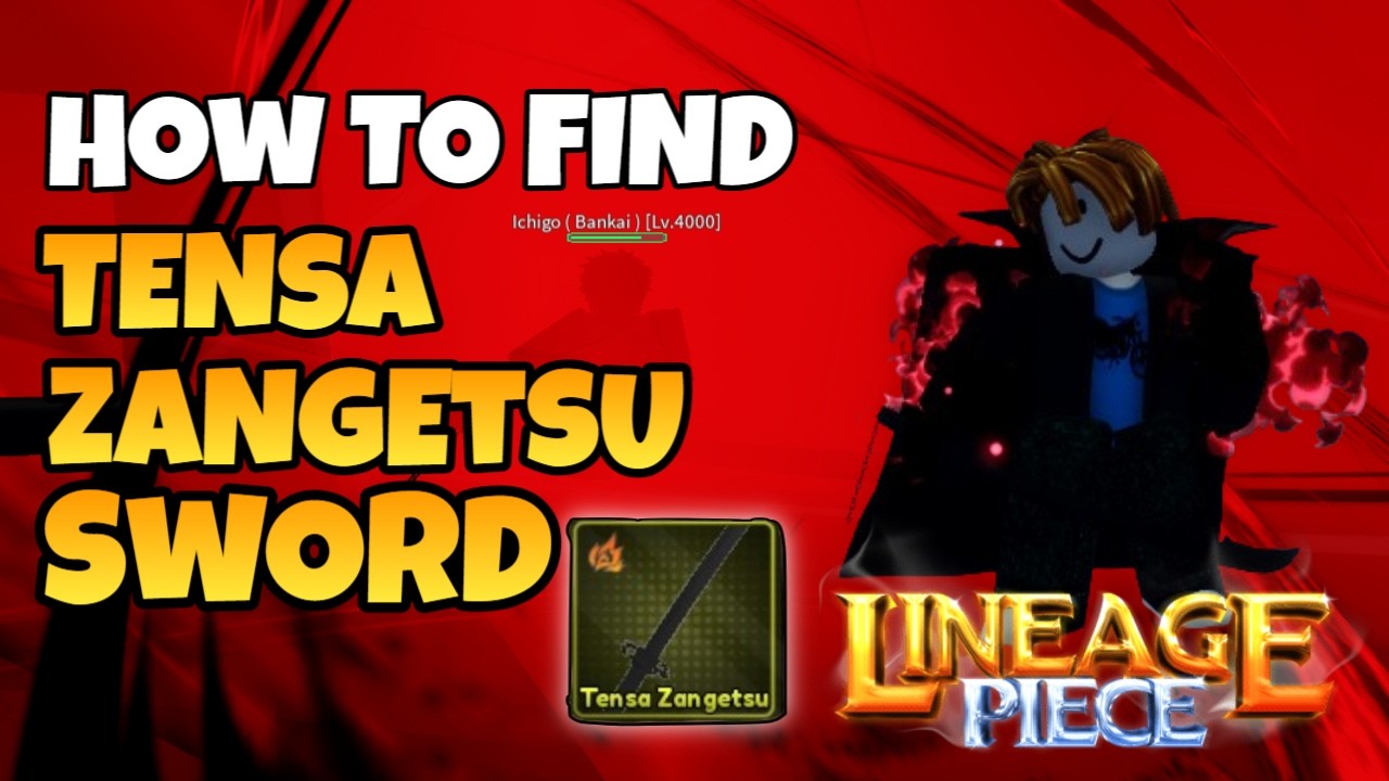 How To Get Tensa Zangetsu Sword in Lineage Piece! | Roblox Complete Guide