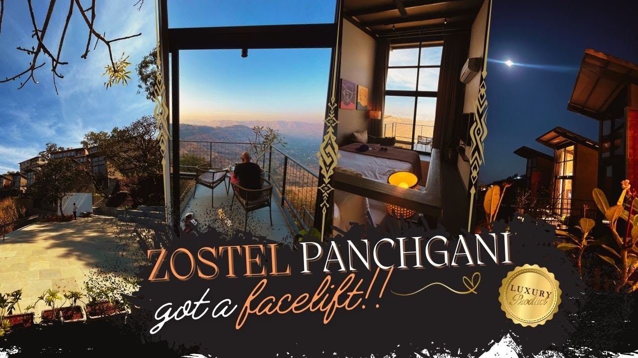 The all new Zostel Panchgani V..2.0 !!