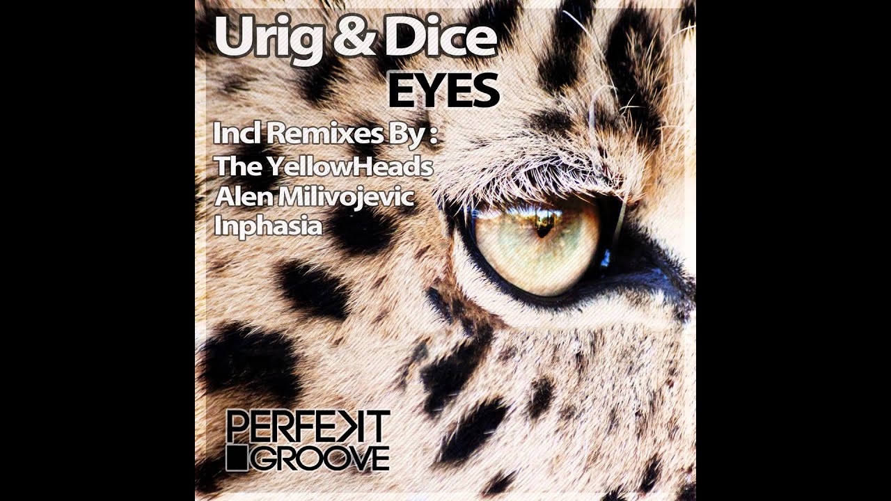 Urig & Dice - Eyes (Alen Milivojevic Remix)