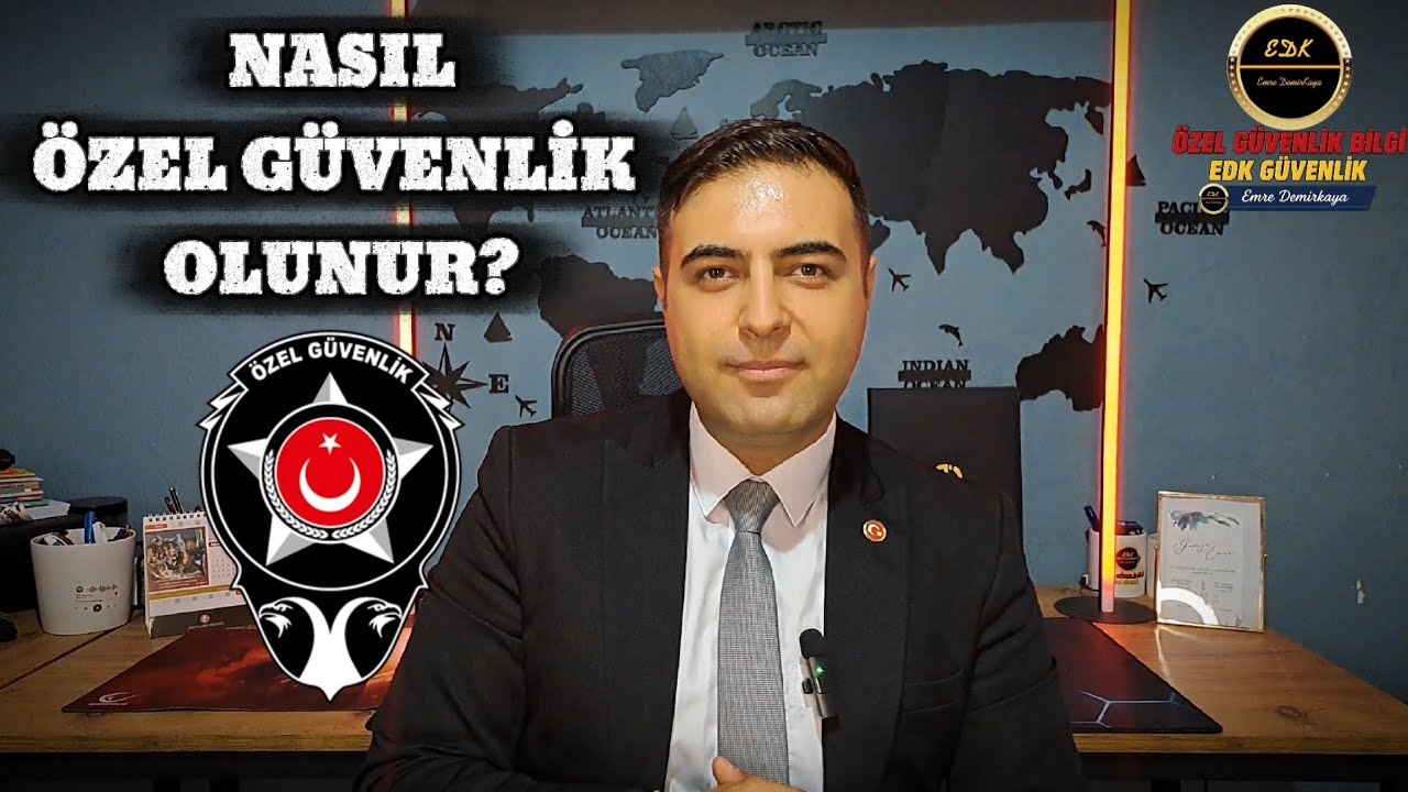 NASIL ÖZEL GÜVENLİK OLUNUR? 2025