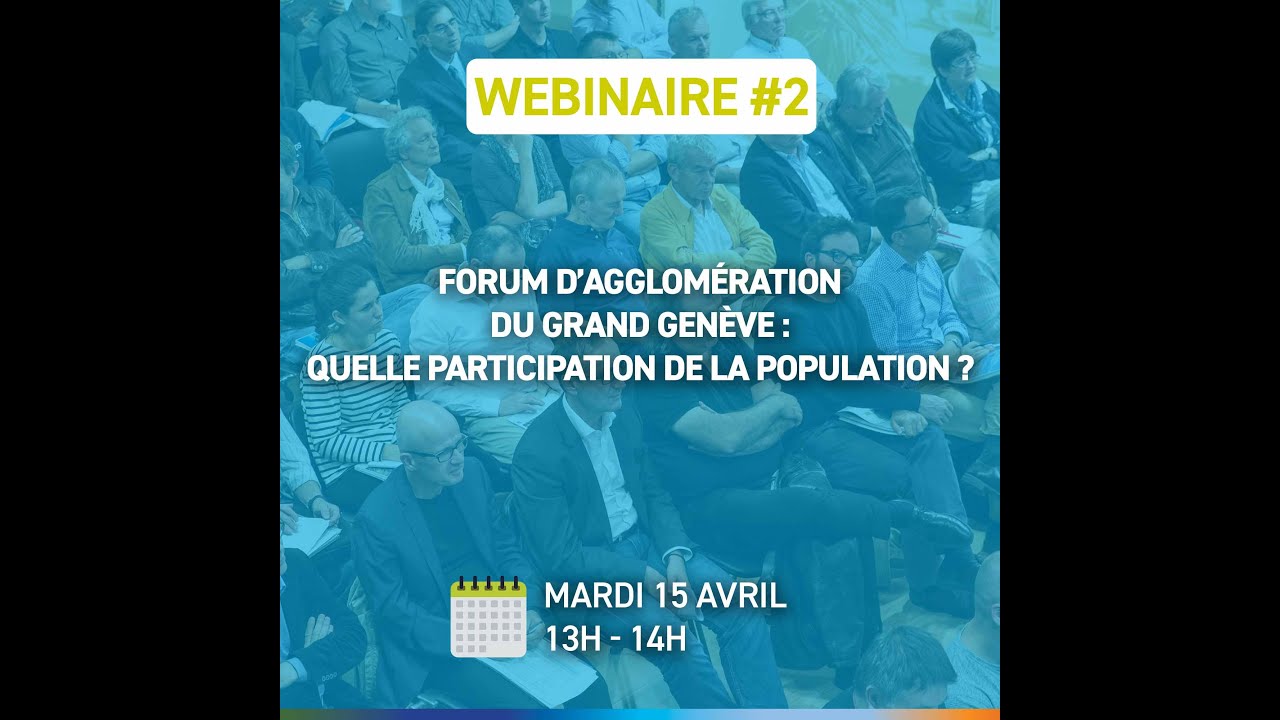 [Webinaire] Forum d’agglomération du Grand Genève : quelle participation de la population ?