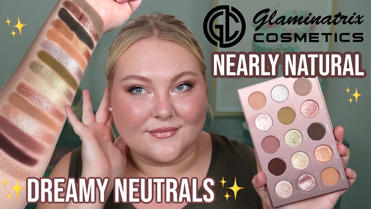 Most Anticipated Palette of the Year... Glaminatrix Nearly Natural Palette! Swatches + Demo