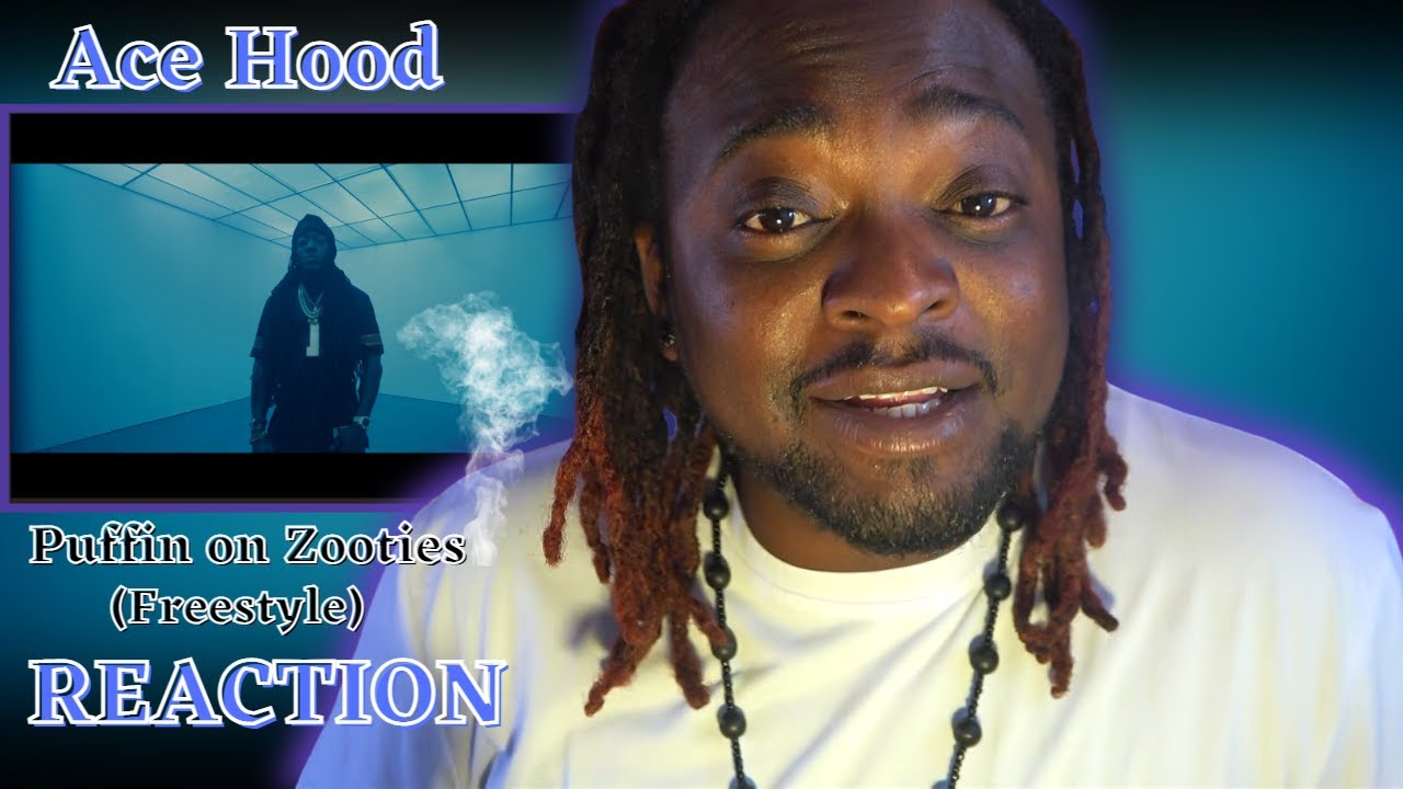 Ace Hood - Puffin on Zooties [Freestyle] (REACTION⚡)
